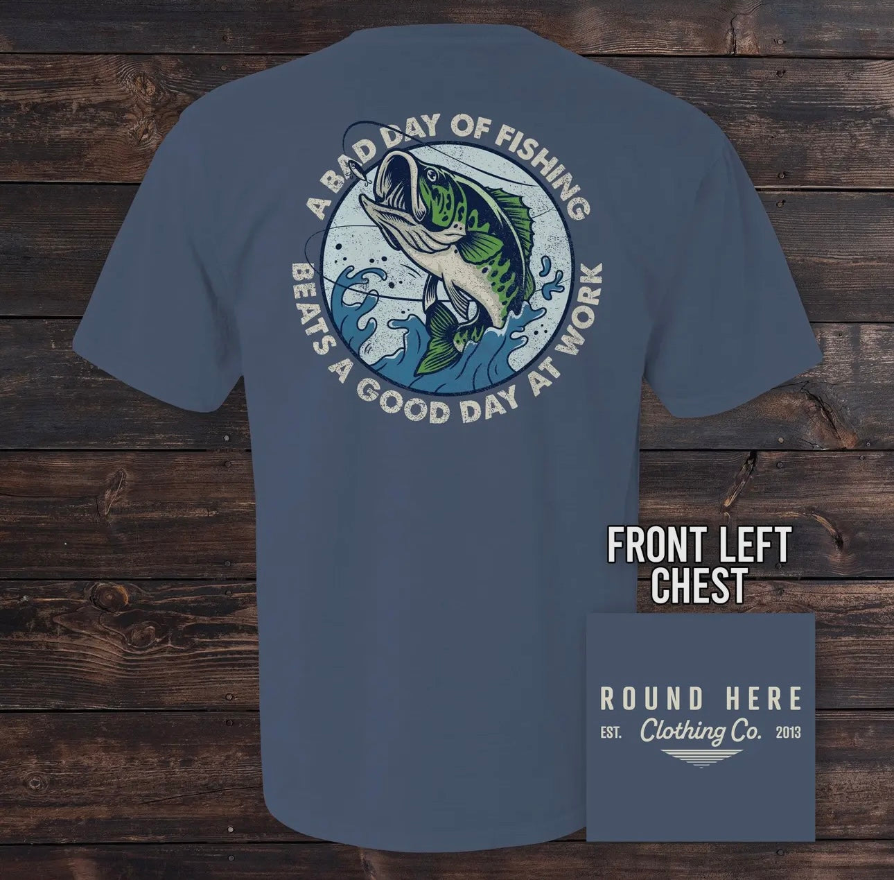 A Bad Day Of Fishing Blue T-Shirt
